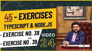 Video24 Assignment of 45 Exercises with TypeScript amp NodeJs  Governor Sindh IT Course  IT Program [upl. by Bartolome]