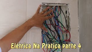 Elétrica Na Pratica parte 4 [upl. by Chaiken39]