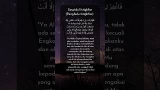 Sayyidul istighfarpenghulu istighfar kajiansunnah sunnah sayyidulistighfar dzikir [upl. by Lehrer]