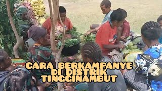 CARA BERKAMPANYE DI DISTRIK TINGGINAMBUT [upl. by Ttirrem]