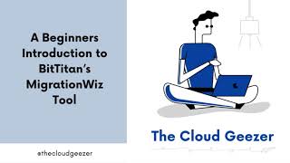 Beginners Introduction to MigrationWiz [upl. by Hamnet]