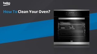 Beko  How to clean your oven [upl. by Joceline]