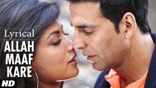 Allah Maaf Kare Full Song With Lyrics  Desi Boyz  Akshay Kumar Chitrangada Singh [upl. by Stargell796]