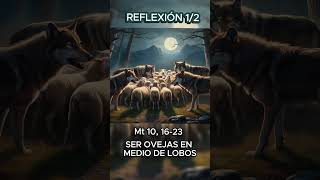 Ser prudentes como Serpientes 🐍 y sencillos como Palomas 🕊 reflexiondelapalabra reflexiondiaria [upl. by Aushoj]