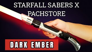 New Saber Alert Starfall Sabers x Pachstore  DARK EMBER [upl. by Eseret]