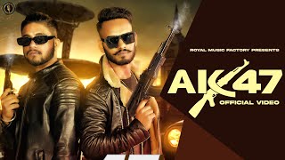 AK 47 Official Video  Guru amp Ansh  New Haryanvi Songs Haryanavi 2023 [upl. by Halyhs]