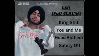 SHUBH  LEO EP  FULL ALBUM JUKEBOX  NEW PUNJABI SONGS 2024  Lofi World [upl. by Chadbourne132]