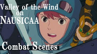 NAUSICAAValley of the Wind on NAUSICAACombat Scenes ナウシカ戦闘シーン、メーヴェ脱出シーンをリピート30分超 [upl. by Pasia]