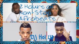 New Official 2 Hours Afrobeats Mix 2017 Feat Davido Wizkid Tiwa savage Tekno Don Jazzy [upl. by Hackney544]