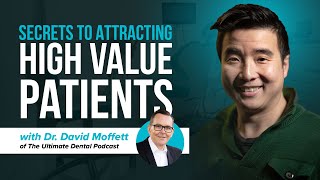 Dental Practice Mastery Secrets to Attracting HighValue Patients [upl. by Oicnevuj]