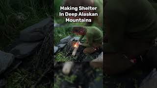 Making Shelter In Deep Alaska Mountains For Camping [upl. by Poirer201]