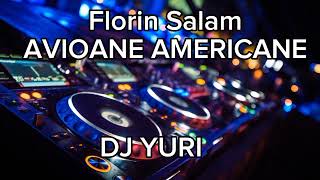 Remix  FLORIN SALAM  ✈️Avioanele Americane✈️ [upl. by Fanchie]