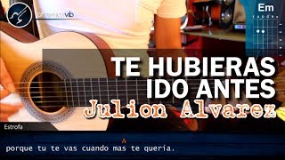 Cómo tocar quotTe Hubieras Ido Antesquot de Julión Álvarez en Guitarra Acústica HD Christianvib [upl. by Hines104]