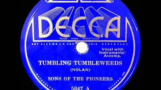 1934 HITS ARCHIVE Tumbling Tumbleweeds  Sons Of The Pioneers their original version [upl. by Amberly709]