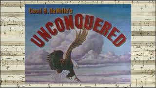 Unconquered  Opening amp Closing Credits Victor Young  1947 [upl. by Hermia]