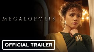 Megalopolis  Official Trailer 2024 Adam Driver Nathalie Emmanuel Aubrey Plaza [upl. by Wenn282]