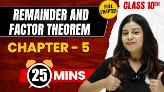 REMAINDER AND FACTOR THEOREM in 30 Mins  Complete Chapter Mind  Map  Class 10 ICSE MATHS [upl. by Alyekahs]