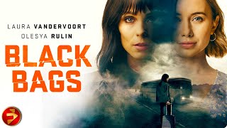 BLACK BAGS  Must watch thriller with a twist  Laura Vandervoort Olesya Rulin  Full Movie [upl. by Jessamyn]