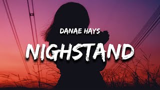 Danae Hays  Dick in My Nightstand Lyrics [upl. by Eladnek653]