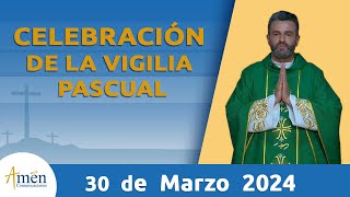 Vigilia Pascual Sábado 30 Marzo 2024 l Eucaristía Digital l Padre Carlos Yepes l Católica l Dios [upl. by Waite]