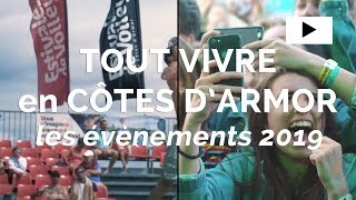 Les évènements 2019 en Côtes d’Armor  Bretagne [upl. by Nady]