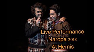 SANDESE AATE HAIN LIVE PERFORMANCE WITH SONU NIGAM DURING NAROPA 2018 LEH LADAKH [upl. by Enehpets]