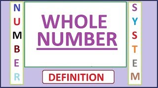 What is Whole Number Number System Part 1 [upl. by Vanthe652]