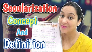 SecularizationConcept of SecularizationDefinition of SecularizationSecularization in India [upl. by Aneema532]