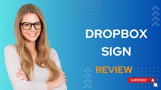 Dropbox Sign Review  Simplifying Document Management [upl. by Rachaba296]