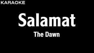 The Dawn  Salamat Karaoke Version  HQ Audio [upl. by Tarrah]