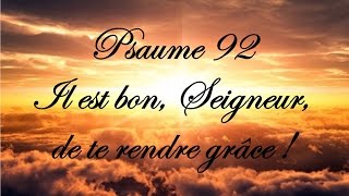 Rendez grâce au Seigneur car il est bon éternel est son amour [upl. by Jacobo]