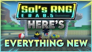 ERA 85 HAS RELEASED HERES EVERYTHING NEW  Sols RNG Era 85 [upl. by Halehs]