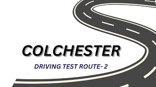 Colchester Driving Test Route 2 [upl. by Niattirb]