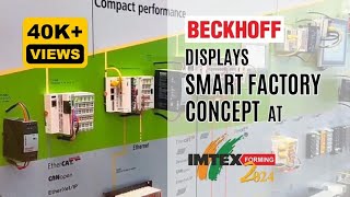 Beckhoff displays Smart Factory concept at IMTEX Forming 2024 [upl. by Ecadnarb]