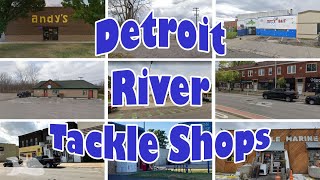 THE Guide to Detroit River Bait and Tackle Shops [upl. by Edie]