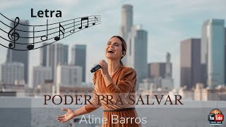 Poder Pra Salvar  Aline Barros Letra na Tela  Encontre Paz e Esperança [upl. by Assirok693]