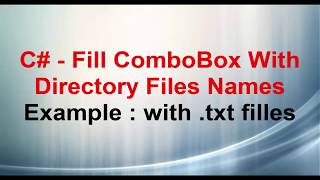 c  Fill ComboBox With Directory Files Names [upl. by Avihs]