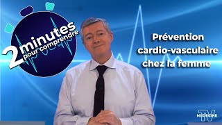 Prévention cardiovasculaire chez la femme  une approche sur mesure  2 minutes pour comprendre [upl. by Enaols]