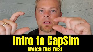 Intro to CapSim The 1st Video You Should Watch [upl. by Craner]