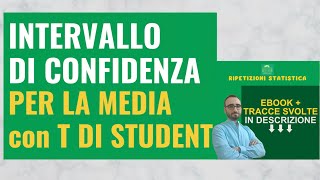 64 T di Student e intervallo di confidenza per la media [upl. by Eelanaj]