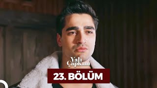 Yalı Çapkını 23 Bölüm [upl. by Eliades]