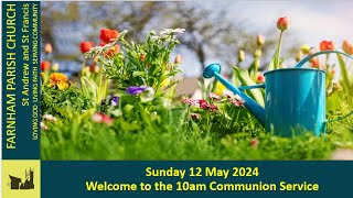 10am Sunday 12th May  Morning Communion Service at St Andrews Church Farnham [upl. by Halle]