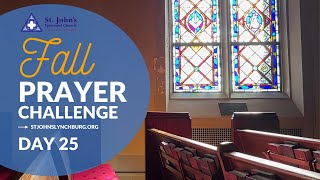 Fall Prayer Challenge  Day 25 [upl. by Eelyam]