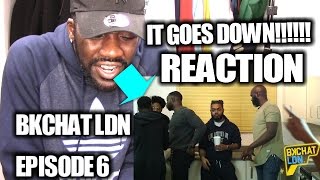 BKCHAT LDN S2  EPISODE 6  REACTION [upl. by Aziram]