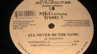 MKG feat Trinity 3  Ill Never Be The Same SYNTHAPELLA [upl. by Nuyh493]