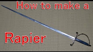 How to make a Rapier Cosplay prop tutorial [upl. by Oirtemed]