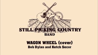 Wagon Wheel cover [upl. by Aenit620]