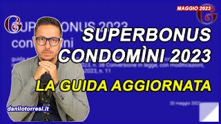 SUPERBONUS e CESSIONE DEL CREDITO Condomini 2023 ultime notizie e aggiornamenti su come funziona [upl. by Nirret]