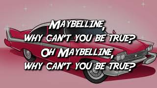 Maybelline Lyrics On Screen Chuck Berry Lyrics [upl. by Birgitta]