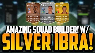 AMAZING SKILL SQUAD BUILDER w THE SILVER IBRAHIMOVIĆ  FIFA 14 Ultimate Team [upl. by Naam]